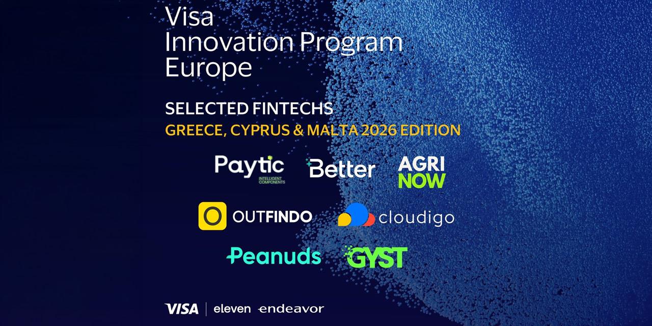 Visa Innovation Program Europe: Οι επτά Fintech που επιλέχθηκαν το 2026