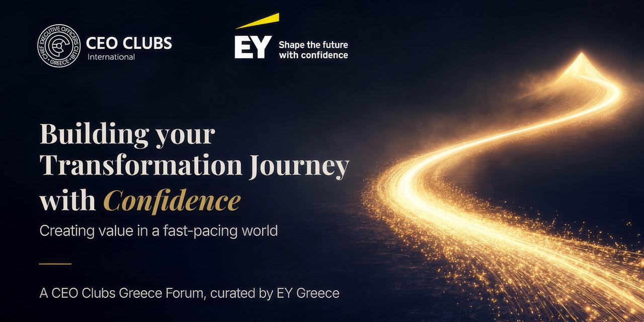 CEO Clubs Greece Forum: Πώς ο επιχειρηματικός μετασχηματισμός γίνεται μοχλός ανάπτυξης | Αγορές στο LivePress.gr