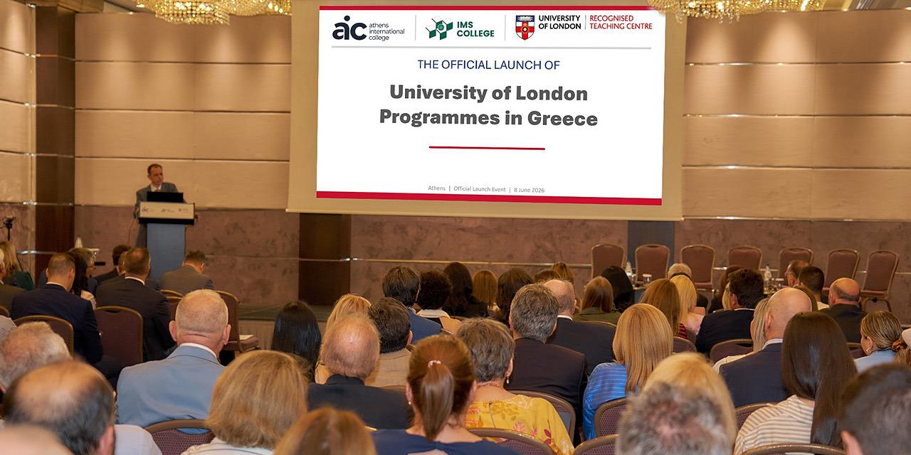 University of London: Παρουσίασε τα ακαδημαϊκά του προγράμματα στην ελληνική αγορά