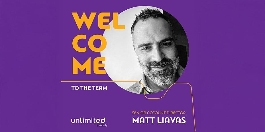 Senior Account Director στην Unlimited Creativity ο Ματ Λιάβας